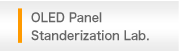 OLED Panel Standerization Lab.