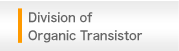 Division Of Organic Transistor