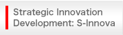 Dissemination of Research Output: Promotion Program for Strategic Innovation Development (S-Innova)